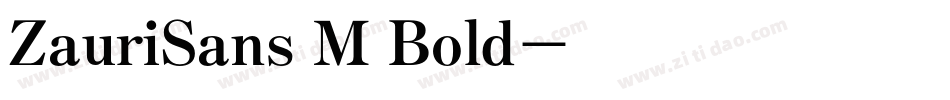 ZauriSans M Bold字体转换
